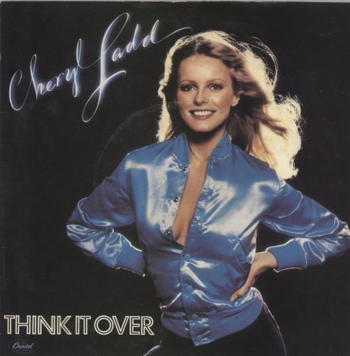 Cheryl Ladd Think It Over 7" vinyl single (7 inch record / 45) UK CDD07TH240956