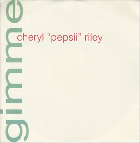Cheryl Pepsii Riley Gimme 12" vinyl single (12 inch record / Maxi-single) UK CPY12GI370926