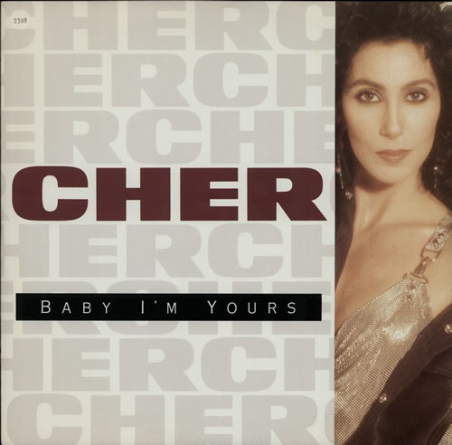 Cher Baby I'm Yours 12" vinyl single (12 inch record / Maxi-single) UK CHE12BA32244