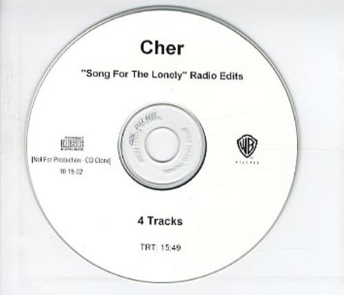 Cher Song For The Lonely Radio Edits CD-R acetate US CHECRSO208547