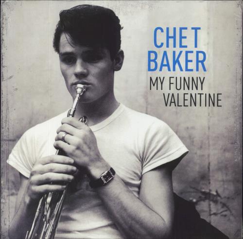 Chet Baker My Funny Valentine - 180gm - Sealed vinyl LP album (LP record) French 6CBLPMY816775