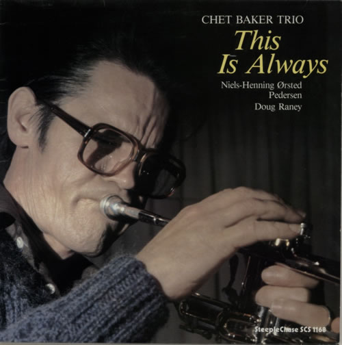 Chet Baker This Is Always vinyl LP album (LP record) Danish 6CBLPTH585572