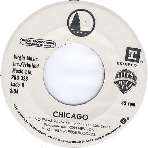Chicago No Estas Sola - You're Not Alone 7" vinyl single (7 inch record / 45) Mexican CCG07NO362627