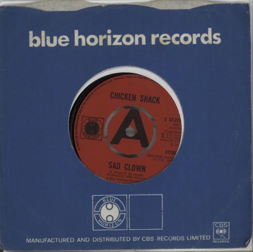 Chicken Shack Sad Clown - A Label 7" vinyl single (7 inch record / 45) UK CHS07SA661133