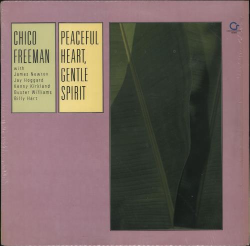 Chico Freeman Peaceful Heart, Gentle Spirit vinyl LP album (LP record) US 1CFLPPE532696