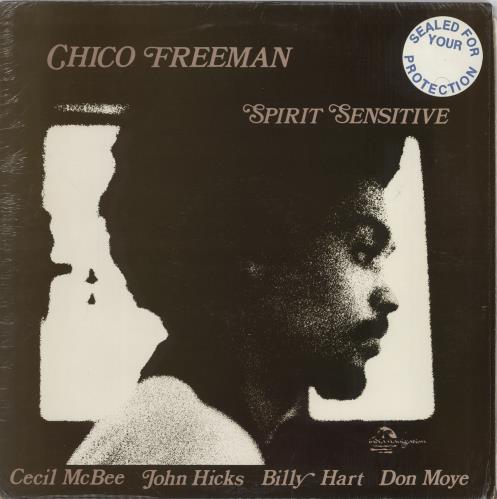 Chico Freeman Spirit Sensitive - 1st vinyl LP album (LP record) US 1CFLPSP532695