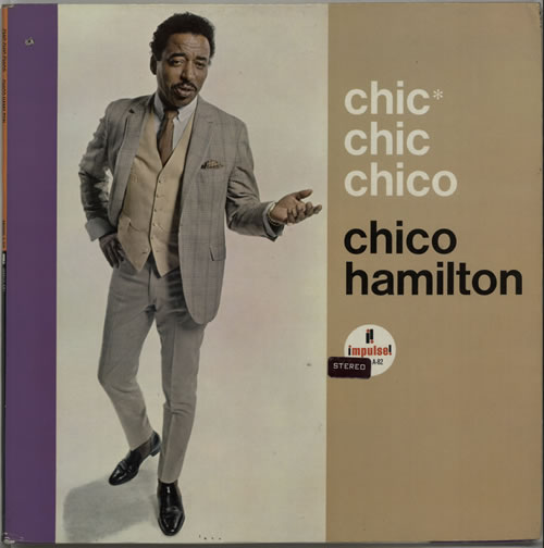 Chico Hamilton Chic Chic Chico vinyl LP album (LP record) US CH7LPCH633711