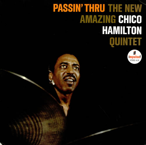 Chico Hamilton Passin' Thru vinyl LP album (LP record) US CH7LPPA478341