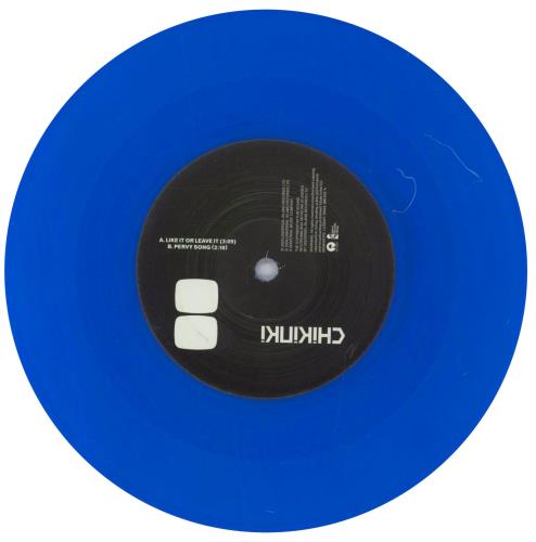 Chikinki Like It Or Leave It - Numbered + Blue Vinyl 7" vinyl single (7 inch record / 45) UK C/K07LI838682