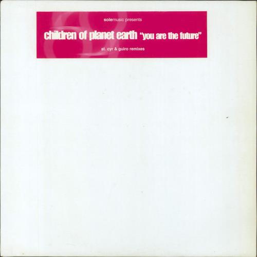 Children Of Planet Earth You Are The Future 12" vinyl single (12 inch record / Maxi-single) UK 48N12YO795543