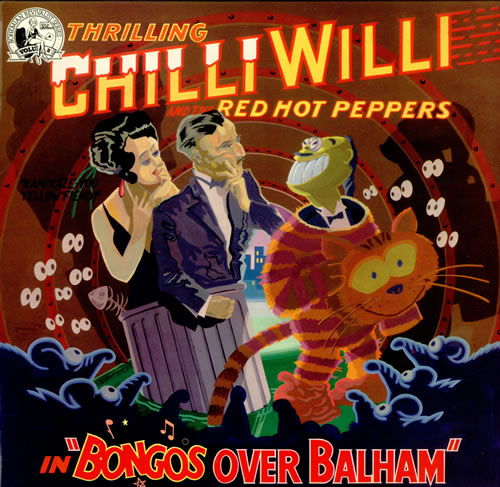 Chilli Willi & The Red Hot Peppers Bongos Over Balham vinyl LP album (LP record) UK CWRLPBO210184