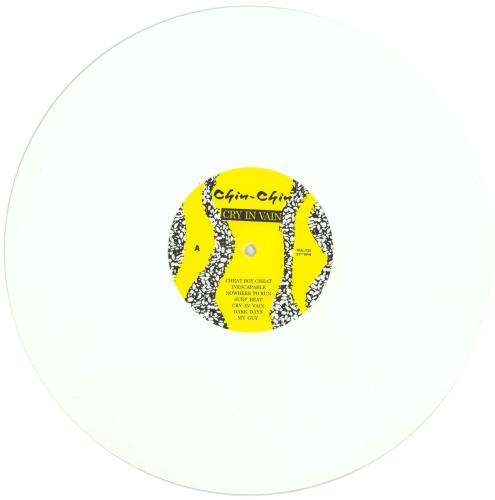 Chin-Chin Cry In Vain - White Vinyl vinyl LP album (LP record) UK 3HLLPCR871025