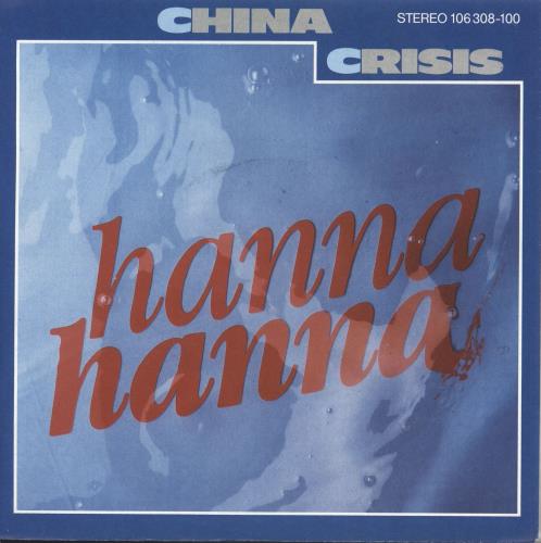 China Crisis Hanna Hanna 7" vinyl single (7 inch record / 45) German CHN07HA709877