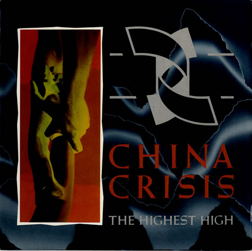 China Crisis The Highest High 7" vinyl single (7 inch record / 45) UK CHN07TH187920
