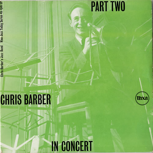 Chris Barber In Concert Part Two 7" vinyl single (7 inch record / 45) UK CHB07IN548859