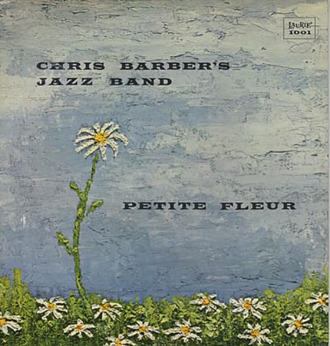 Chris Barber Petite Fleur vinyl LP album (LP record) US CHBLPPE381898