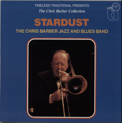 Chris Barber Stardust - Autographed vinyl LP album (LP record) Dutch CHBLPST625301