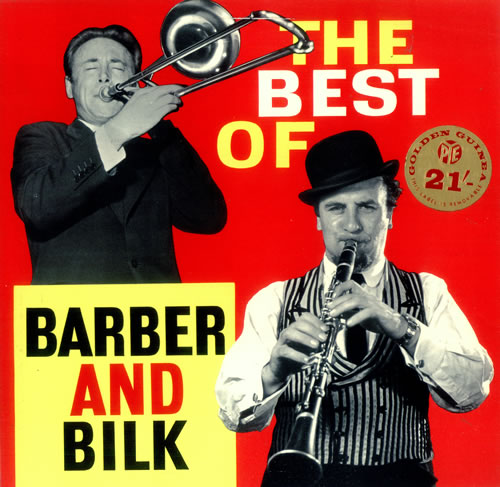 Chris Barber The Best Of Barber And Bilk Volume I And II 2-LP vinyl record set (Double LP Album) UK CHB2LTH451525