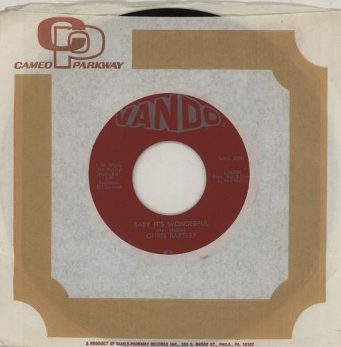 Chris Bartley Baby, It's Wonderful 7" vinyl single (7 inch record / 45) US 23107BA762342