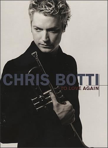 Chris Botti To Love Again CD single (CD5 / 5") UK CR4C5TO378925