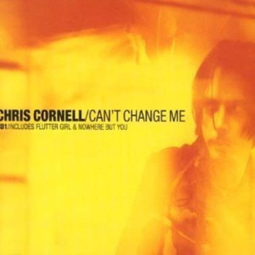 Chris Cornell Can't Change Me 2-CD single set (Double CD single) UK OLL2SCA145652