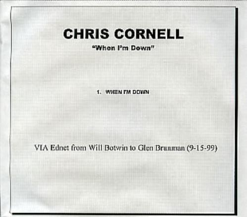 Chris Cornell When I'm Down CD-R acetate US OLLCRWH327477