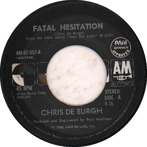 Chris De Burgh Fatal Hesitation 7" vinyl single (7 inch record / 45) Philippino BUR07FA644542