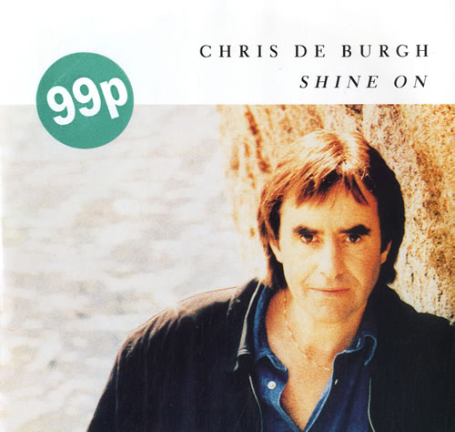 Chris De Burgh Shine On 7" vinyl single (7 inch record / 45) UK BUR07SH596578