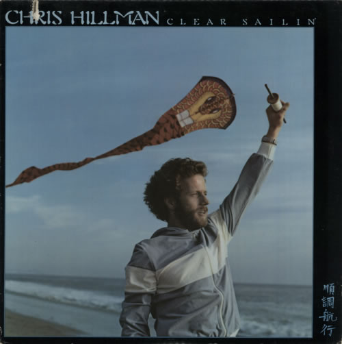 Chris Hillman Clear Sailin' vinyl LP album (LP record) US HILLPCL616307