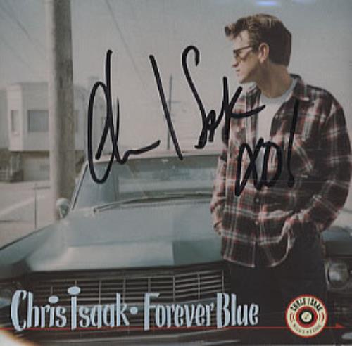Chris Isaak Forever Blue - AUTOGRAPHED CD album (CDLP) US ISACDFO311313