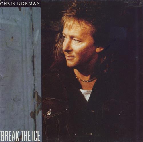 Chris Norman Break The Ice vinyl LP album (LP record) UK NMNLPBR621843