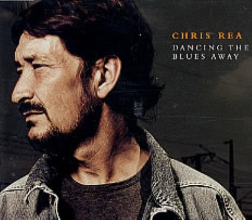 Chris Rea Dancing The Blues Away CD single (CD5 / 5") German REAC5DA235939
