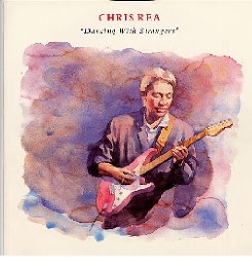 Chris Rea Dancing With Strangers vinyl LP album (LP record) German REALPDA138626