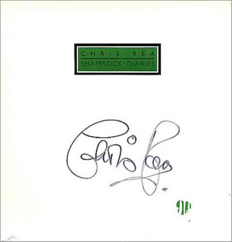 Chris Rea Shamrock Diaries - Autographed vinyl LP album (LP record) German REALPSH288212