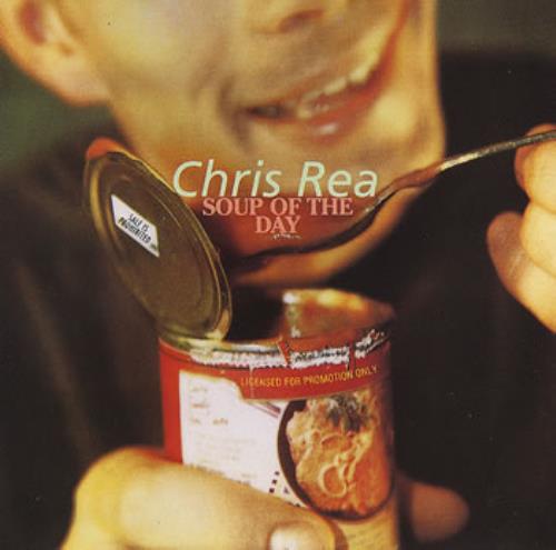 Chris Rea Soup Of The Day CD single (CD5 / 5") US REAC5SO30032