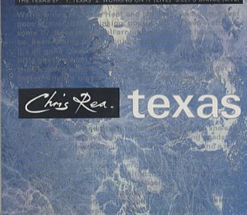 Chris Rea Texas CD single (CD5 / 5") UK REAC5TE51140