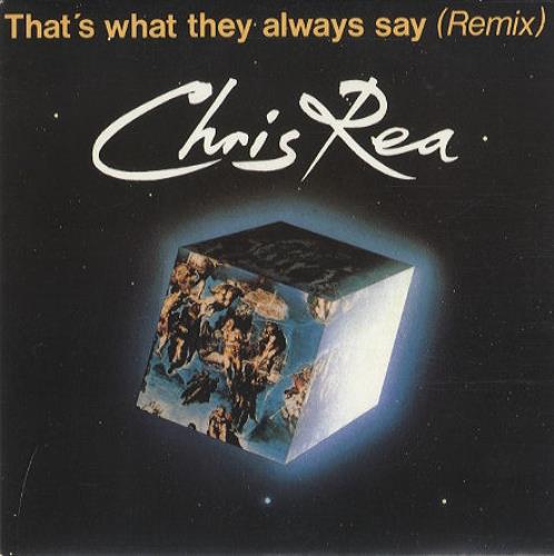 Chris Rea That's What They Always Say 7" vinyl single (7 inch record / 45) French REA07TH147185