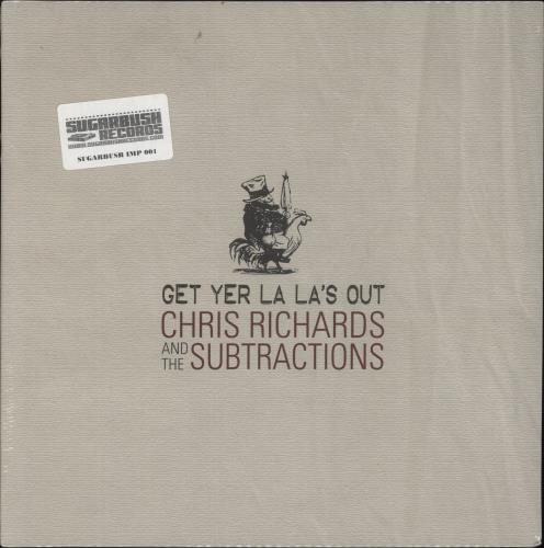 Chris Richards And The Subtractions Get Yer La La's Out vinyl LP album (LP record) US 6L-LPGE876350