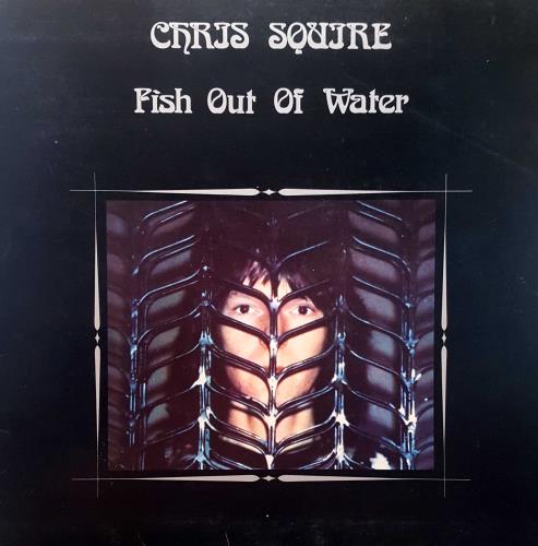 Chris Squire Fish Out Of Water - Autographed vinyl LP album (LP record) UK CSQLPFI700950