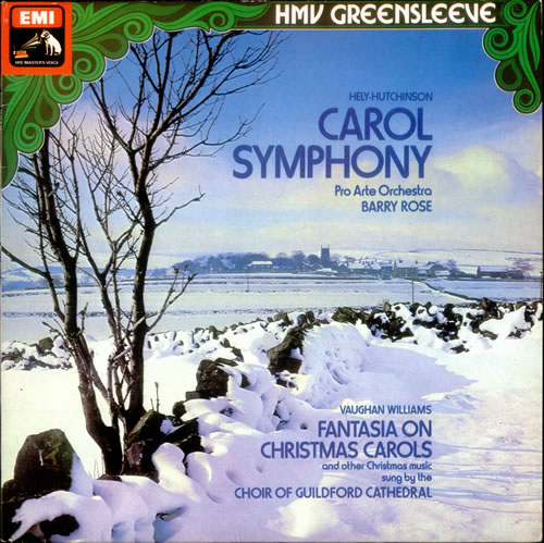 Christian Hely-Hutchinson Carol Symphony / Fantasia on Christmas Carols vinyl LP album (LP record) UK C44LPCA532524