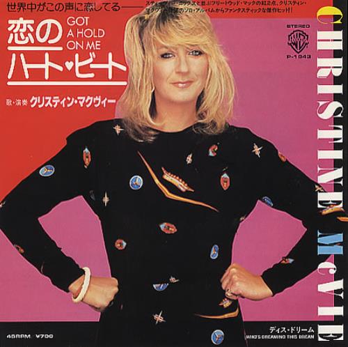Christine McVie Got A Hold On Me 7" vinyl single (7 inch record / 45) Japanese MCV07GO208011