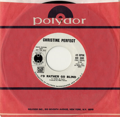 Christine Perfect I'd Rather Go Blind 7" vinyl single (7 inch record / 45) US PFT07ID576727