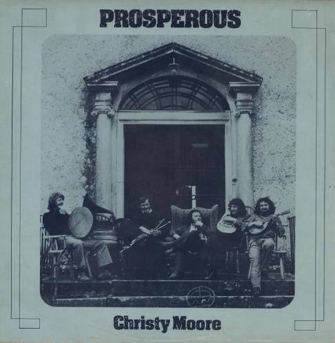 Christy Moore Prosperous vinyl LP album (LP record) UK CMRLPPR757357