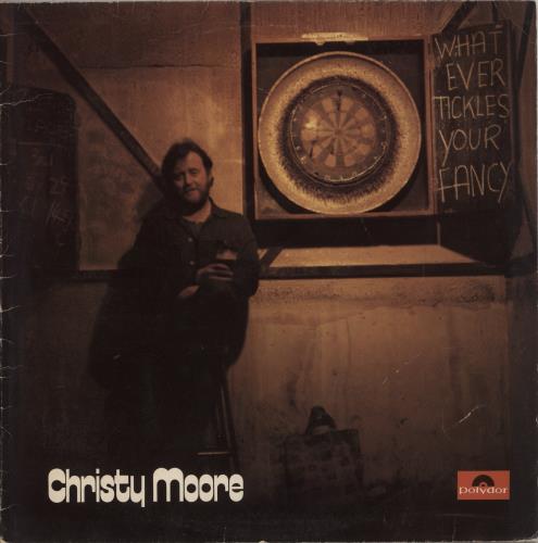 Christy Moore Whatever Tickles Your Fancy - VG vinyl LP album (LP record) Irish CMRLPWH867668