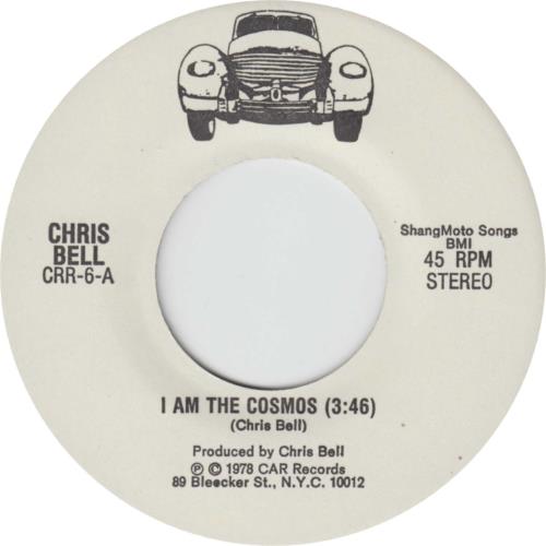 Chris Bell I Am The Cosmos 7" vinyl single (7 inch record) US CBL07IA387014