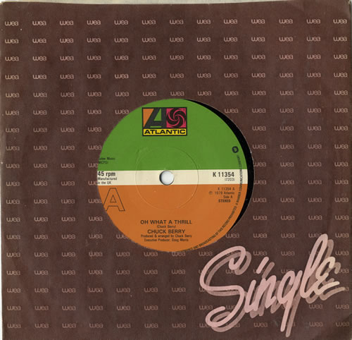 Chuck Berry Oh What A Thrill 7" vinyl single (7 inch record / 45) UK CHK07OH603748