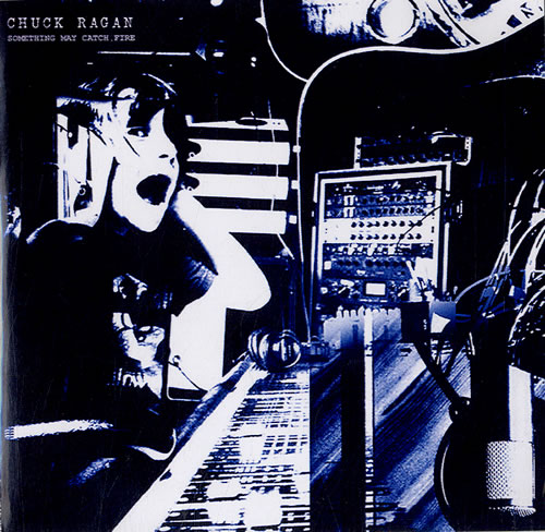 Chuck Ragan Something May Catch Fire CD-R acetate UK CZVCRSO631197