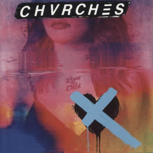 Chvrches Love Is Dead - 180 Gram Clear Vinyl vinyl LP album (LP record) UK E20LPLO878061