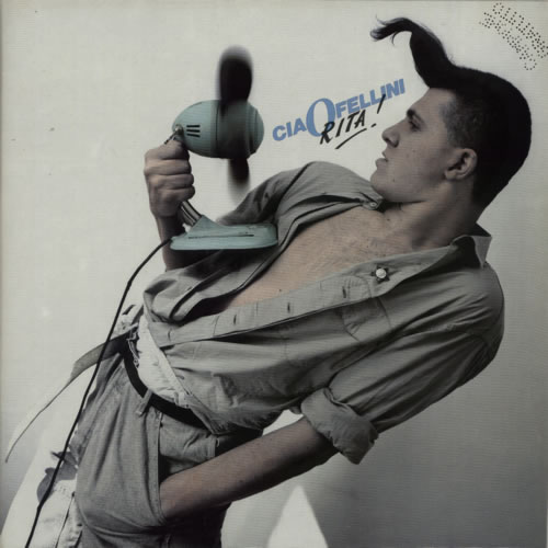 Ciao Fellini Rita!!!! 12" vinyl single (12 inch record / Maxi-single) Italian F8G12RI618949