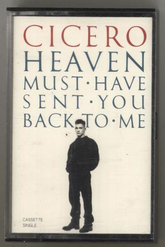 Cicero Heaven Must Have Sent You Back To Me cassette single UK CICCSHE83779